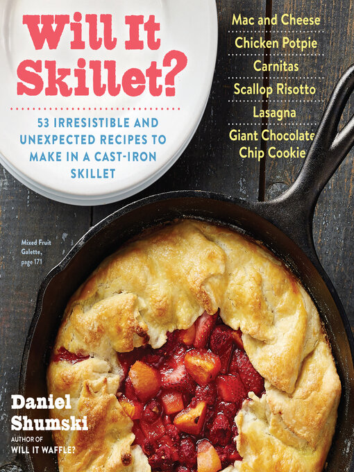Title details for Will It Skillet? by Daniel Shumski - Available